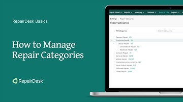 How to Manage Repair Categories in RepairDesk | Complete Step-By-Step Tutorial