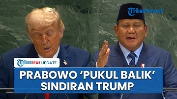 Momen Berani Prabowo Balas Sindiran Trump saat Pidato Sidang PBB: Kita Bukan Apa-apa Tanpa PBB