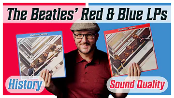 The Full Story of The ORIGINAL Beatles RED & BLUE Albums