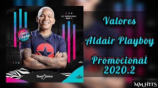 VALORES - @AldairPlayboy (Promocional 2020.2) | Áudio Oficial