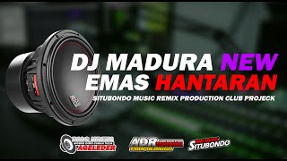 DJ MADURA VIRAL EMAS HANTARAN STYEL REGGE HOREG SITUBONDO ( DJ MISBAH ) FREE FLP