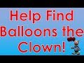 Where is balloons the clown  new read aloud story