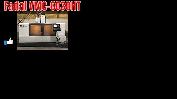 Fadal VMC 6030HT Vertical Machining Center