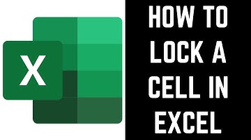 How to Lock a Cell in Excel