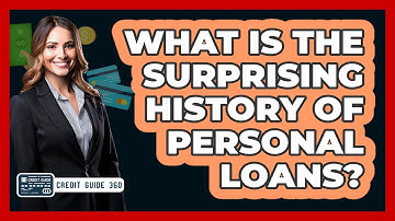 What Is The Surprising History Of Personal Loans? - CreditGuide360.com