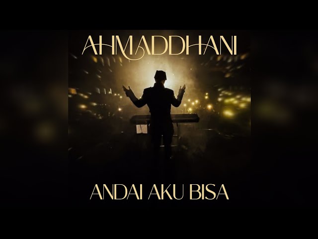 Andai aku bisa [Ahmaddhani] class=