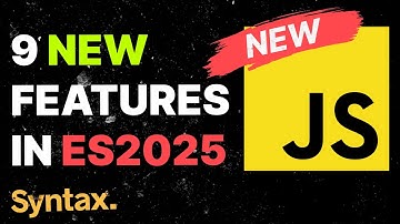 9 NEW JavaScript Features in ES2025
