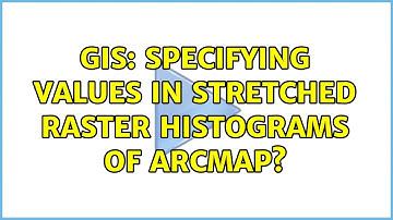GIS: Specifying values in stretched raster histograms of ArcMap?