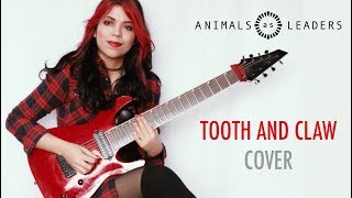 Animals As Leaders - Tooth And Claw Cover by Red Frandany