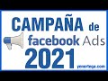 Cómo crear una campaña de Facebook 2021