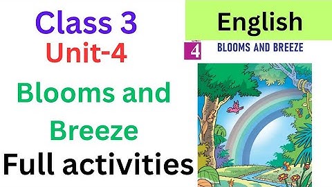 Class 3 English Unit 4 Blooms and Breeze full activities #class3 #class3 English #std3 