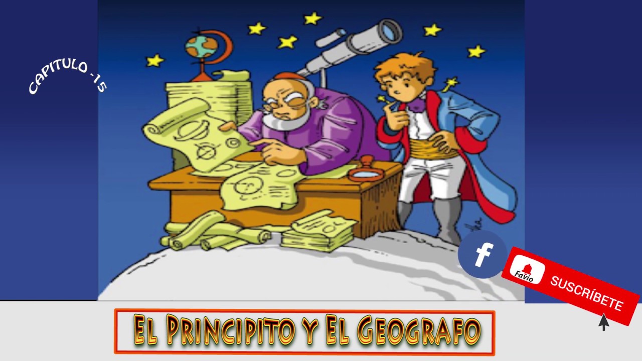 El Principito Y El Geografo Cap 15 Youtube