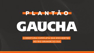 Ao vivo: Últimas informações sobre a enchente no Rio Grande do Sul | Rádio Gaúcha | 18/05/2024