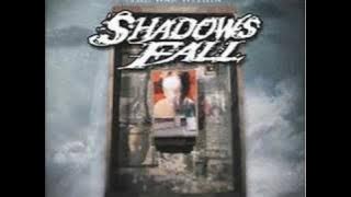 Shadows Fall- The Light that Blinds Lyrics
