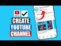 How to Create a YouTube Channel on Your Phone | How to Start a YouTube Channel Using Your Phone