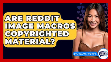 Are Reddit Image Macros Copyrighted Material? - Everyday-Networking