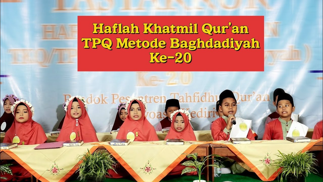 tasyakur-haflah-khotmil-qur-an-tpq-ke-20-youtube