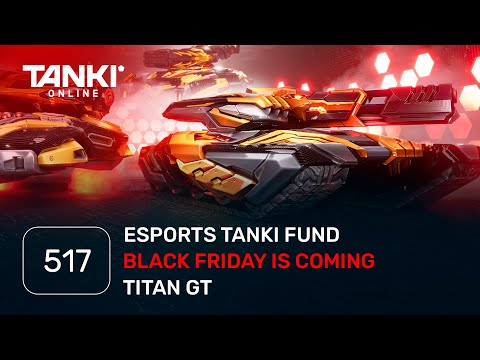 Tanki Online V-log: Episode 517
