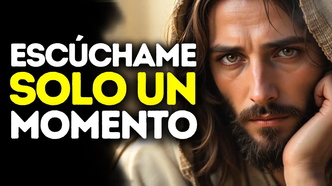 Solo escúchame, es urgente | Mensaje de Dios Hoy | Mensaje de Dios para ...