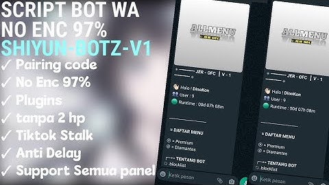 NEW SCRIPT BOT WHATSAPP TERBARU || NO ENC || PAIRING CODE || NO SCAN || TANPA 2 HP !