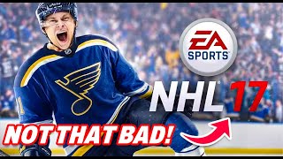 NHL 17 Honestly WASN'T BAD!