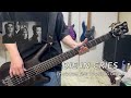 【弾いてみた】  DIE IN CRIES / Through the Looking Glass(ベースカバー)