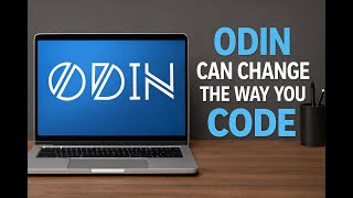 Odin Can Change the way you Code