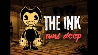 THE INK RUNS DEEP (BENDY AND THE INK MACHINE) MUSIC VIDEO