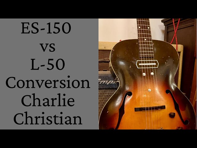 Original 1936 Gibson ES-150 vs 1942 L-50 to ES-150 Conversion