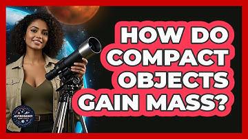 How Do Compact Objects Gain Mass?