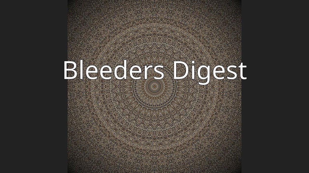 Bleeders Digest
