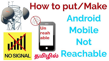 How to make android mobile not Reachable/Unreachable? | in Tamil