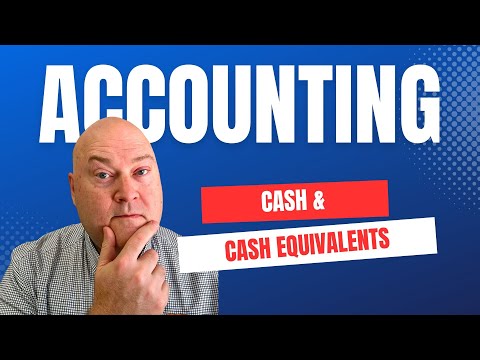 Cash and Cash Equivalents: Financial Accounting