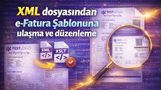 XML dosyasından e-Fatura, e-Arşiv, e-İrsaliye Şablonuna Ulaşma ve Düzenleme