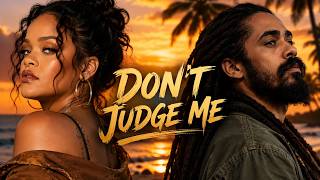 Download lagu Rihanna & Damian Marley β DON'T JUDGE ME | Audio πΆπ₯