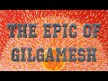 The epic of gilgamesh tablet one