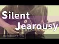 Silent Jealousy(ギターソロ)