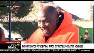 In conversation with Central Karoo District Mayor Gayton McKenzie