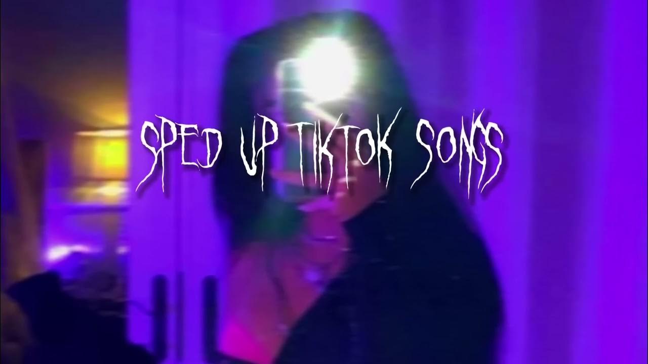 Плейлист песен speed up из тик тока. Speed Songs pt. СПИД Сонг песни 2024. СПИД Сонг футаж. СПИД ап песни 2023.