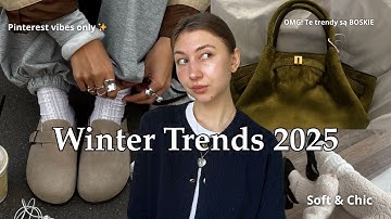 Trendy na zimę 2025 ❄️ Co będziemy nosić? Must have tego sezonu!