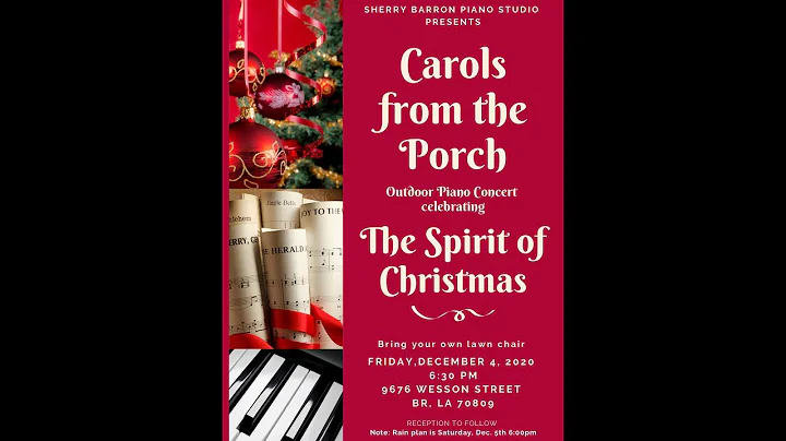 Carols from the Porch - Piano Concert from the Studio of Sherry Barron