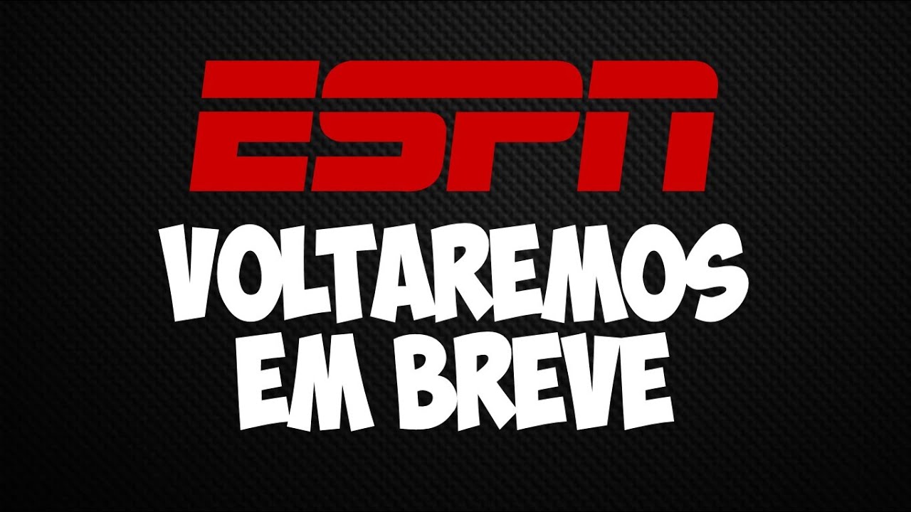 ESPN BRASIL SUSPENDE PROGRAMAÇÃO AO VIVO POR TEMPO INDETERMINADO YouTube ESPN BRASIL SUSPENDE PROGRAMAÇÃO AO VIVO POR TEMPO INDETERMINADO YouTube