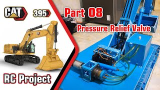 Part 08_RC Excavator CAT 395 1/10 Scale Project - Pressure Relief Valve