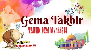 GEMA TAKBIR HARI RAYA IDUL FITRI 1445 H / 2024 M
