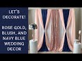 Rose Gold, Blush, and Navy Blue Wedding Backdrop | Time-lapse Setup Video