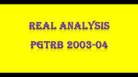 PG TRB/ POLYTECHNIC REAL ANALYSIS  PGTRB 2003-04