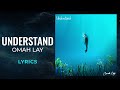 Omah Lay - Understand (LYRICS)
