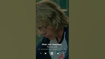 the kid laroi unrealesd song:what just happened #thekidlaroi #laroi #unreleased