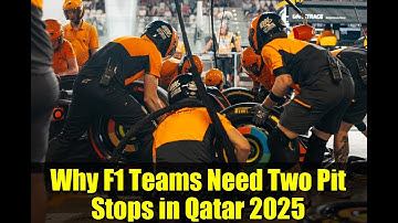 Why F1 Teams Need Two Pit Stops in Qatar 2025 | Tyre Strategy Explained