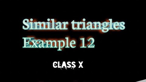 #similartriangles Similar triangles chapter Example 12 #praveentutorialpoint